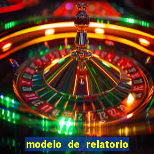modelo de relatorio de estagio cruzeiro do sul