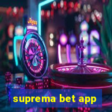 suprema bet app