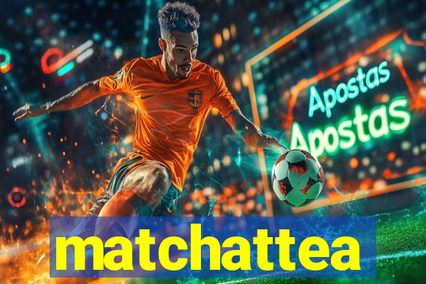 matchattea
