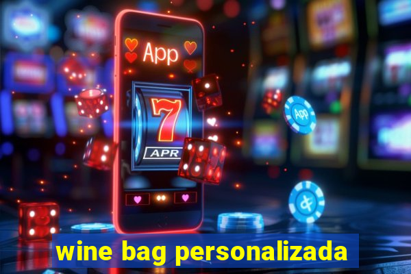 wine bag personalizada