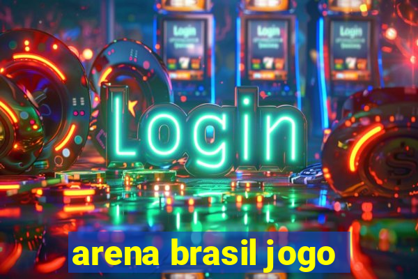 arena brasil jogo