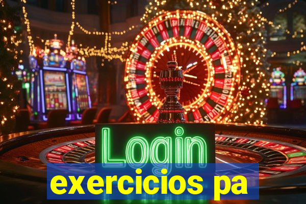 exercicios pa