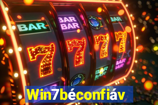 Win7béconfiável