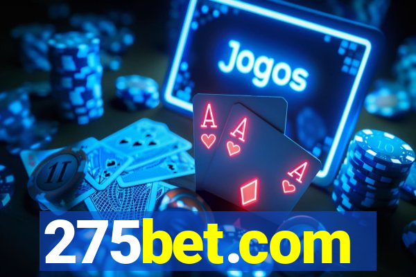 275bet.com