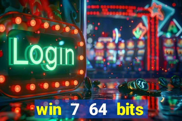win 7 64 bits download iso