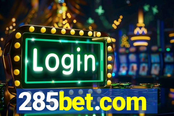 285bet.com