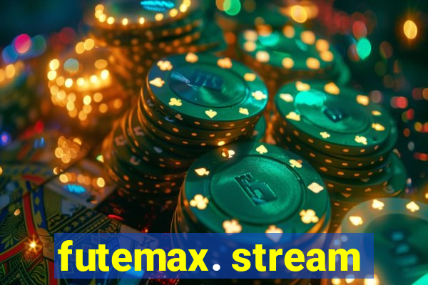 futemax. stream