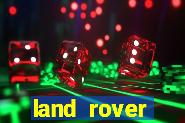 land rover plataforma de jogos