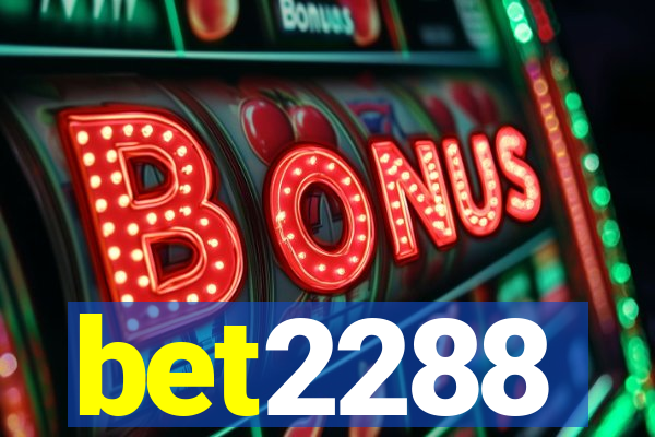 bet2288