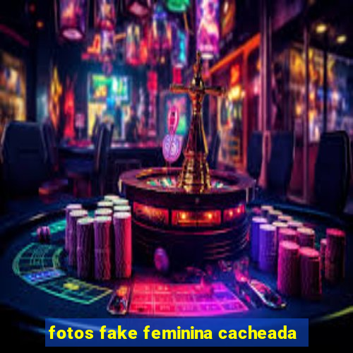fotos fake feminina cacheada