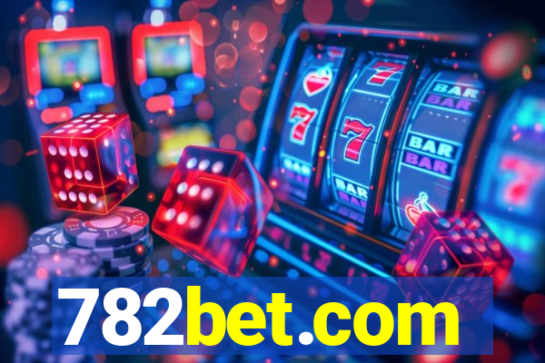 782bet.com