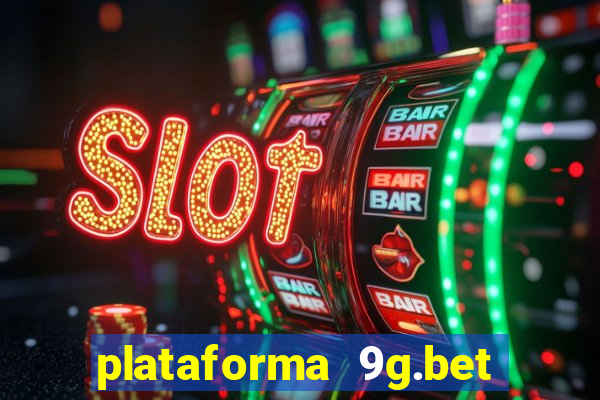 plataforma 9g.bet é confiável