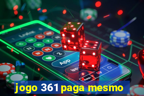 jogo 361 paga mesmo