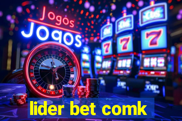 lider bet comk