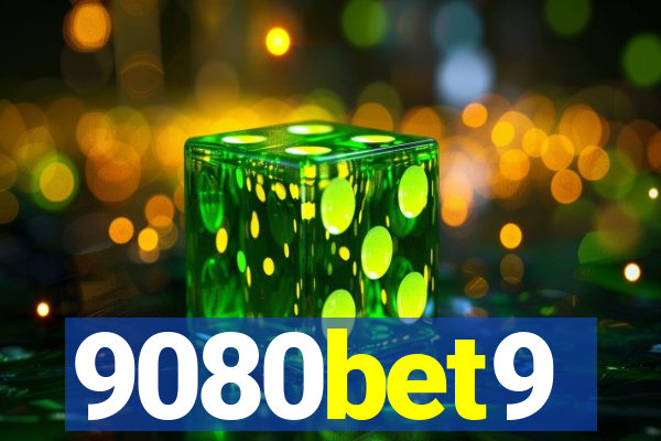 9080bet9