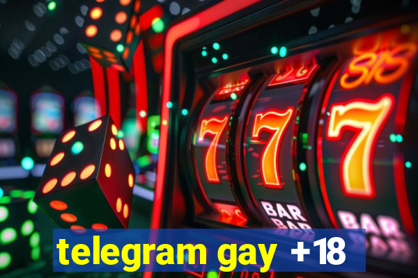 telegram gay +18