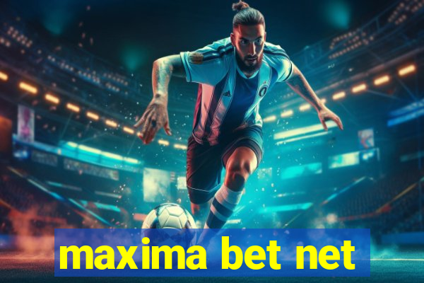 maxima bet net
