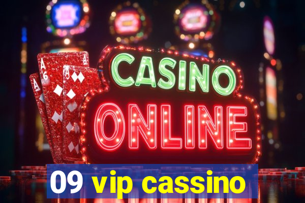 09 vip cassino