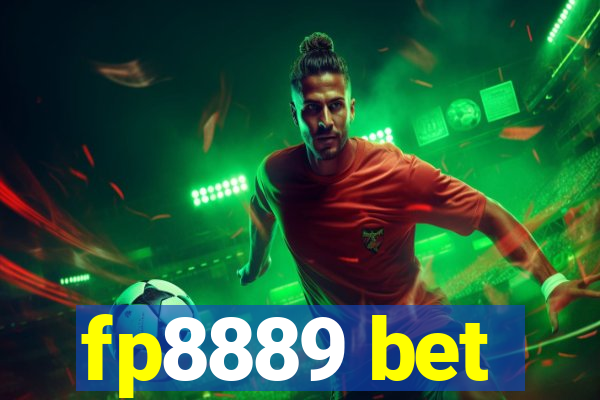 fp8889 bet