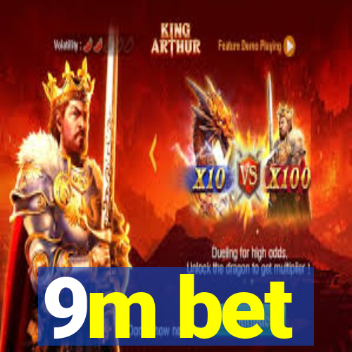 9m bet