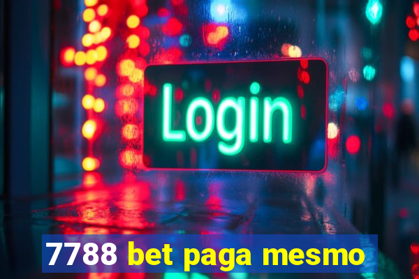 7788 bet paga mesmo