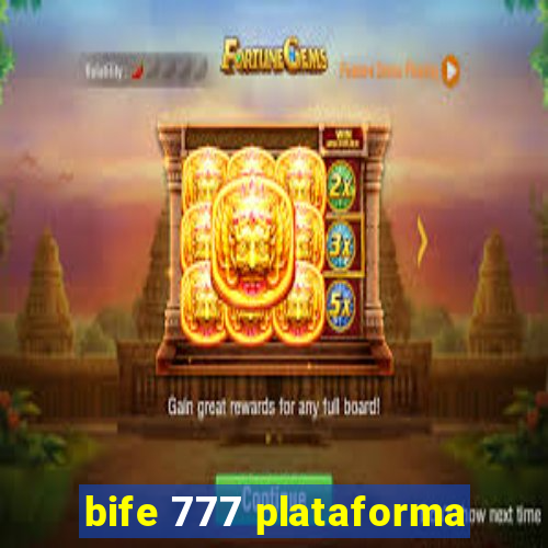 bife 777 plataforma