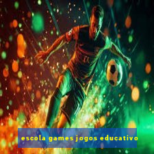 escola games jogos educativo
