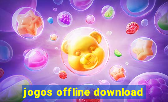 jogos offline download