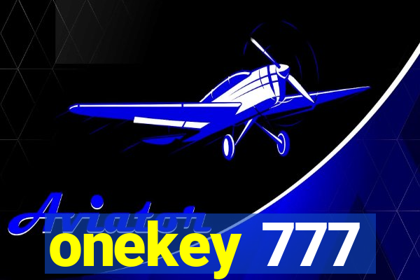 onekey 777