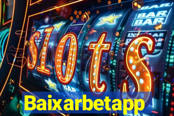 Baixarbetapp