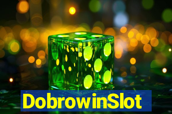 DobrowinSlot