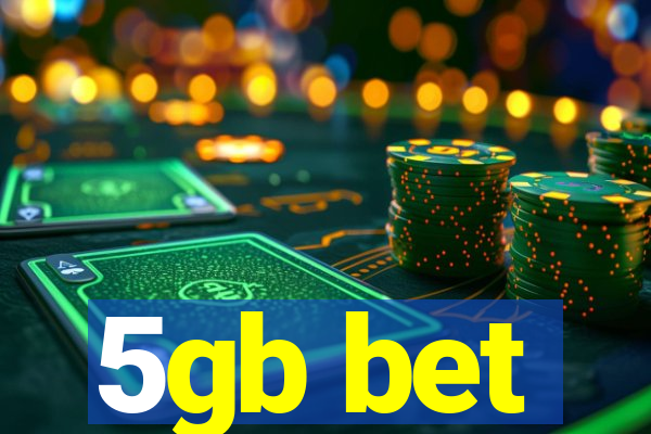 5gb bet