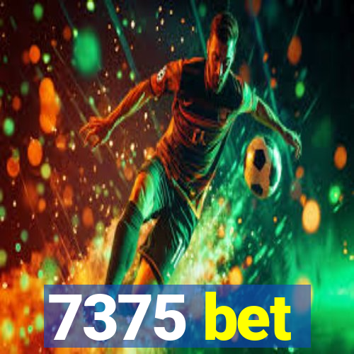 7375 bet