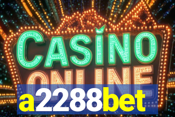 a2288bet