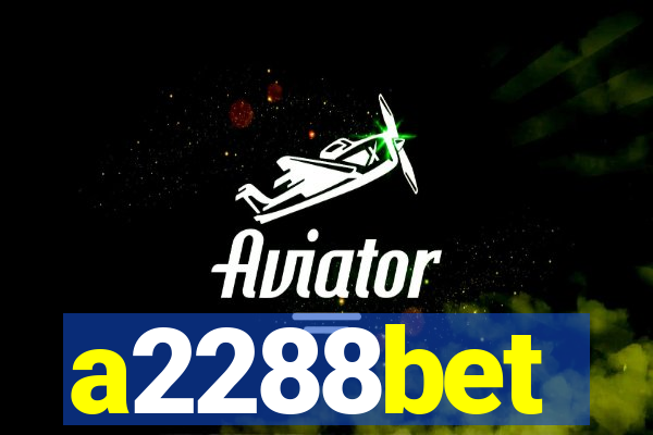 a2288bet
