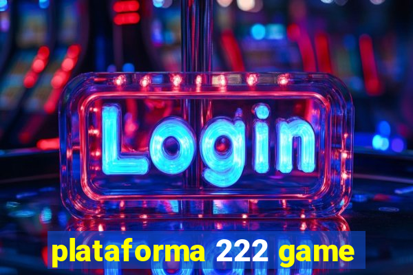 plataforma 222 game