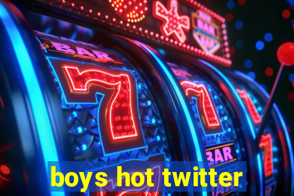 boys hot twitter