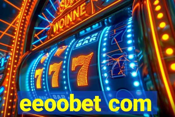 eeoobet com