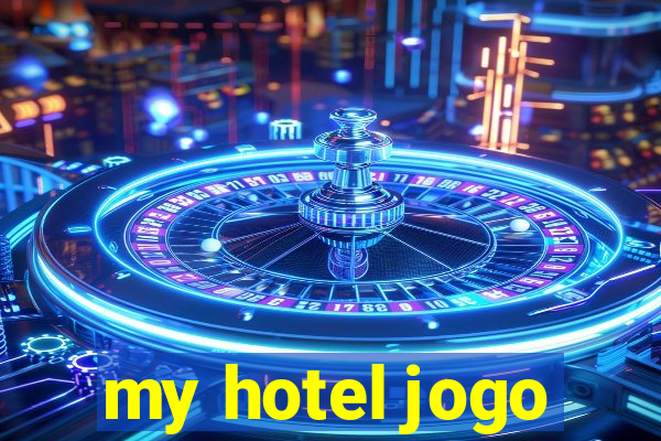 my hotel jogo
