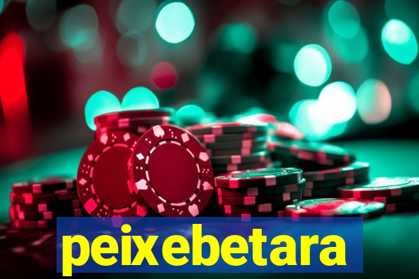 peixebetara