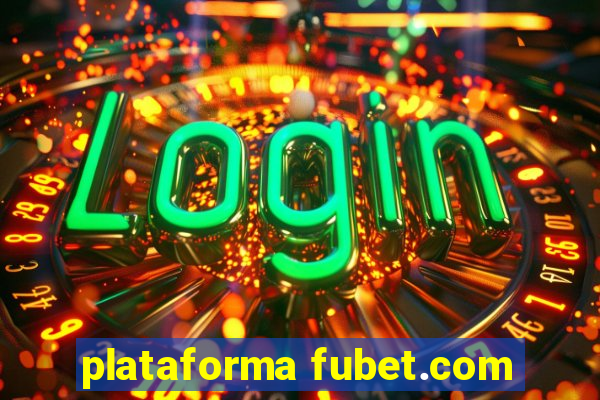 plataforma fubet.com