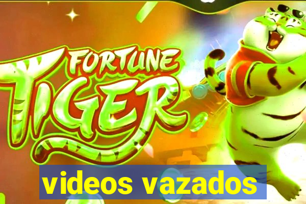 videos vazados