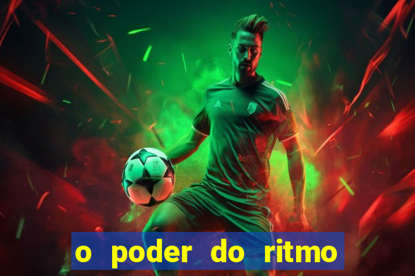 o poder do ritmo 2 filme completo dublado topflix
