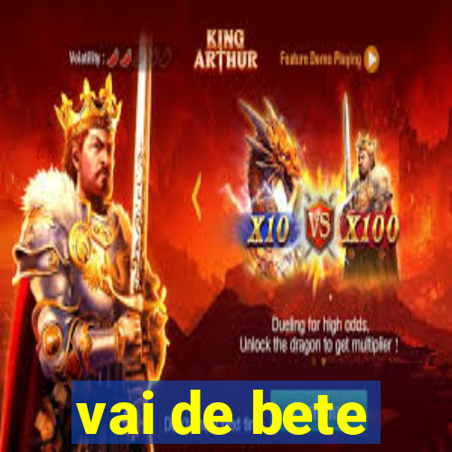 vai de bete