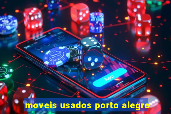 moveis usados porto alegre