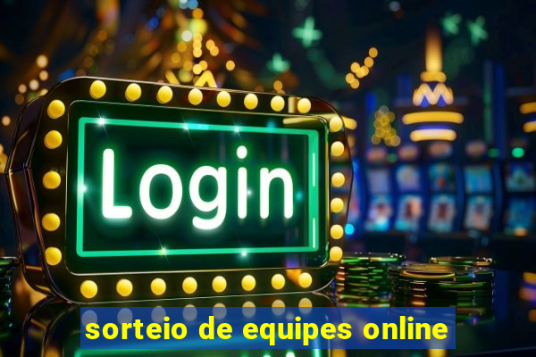 sorteio de equipes online
