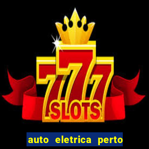 auto eletrica perto de mim