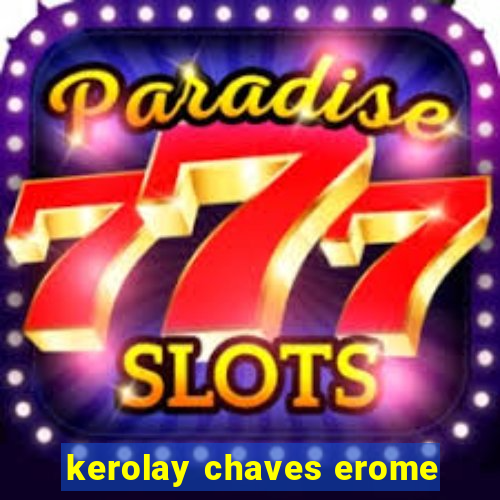 kerolay chaves erome