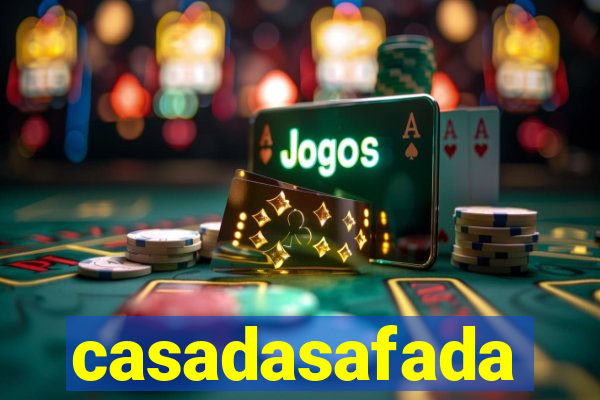 casadasafada