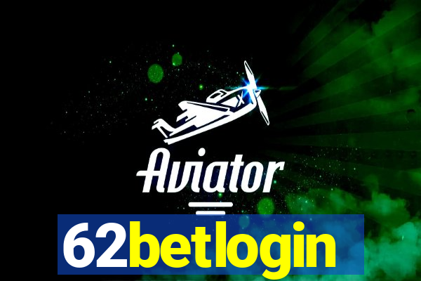 62betlogin